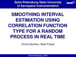 SMOOTHING INTERVAL ESTIMATION USING CORRELATION FUNCTION TYPE FOR A RANDOM PROCESS IN REAL TIME