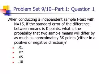 Problem Set 9/10--Part 1: Question 1