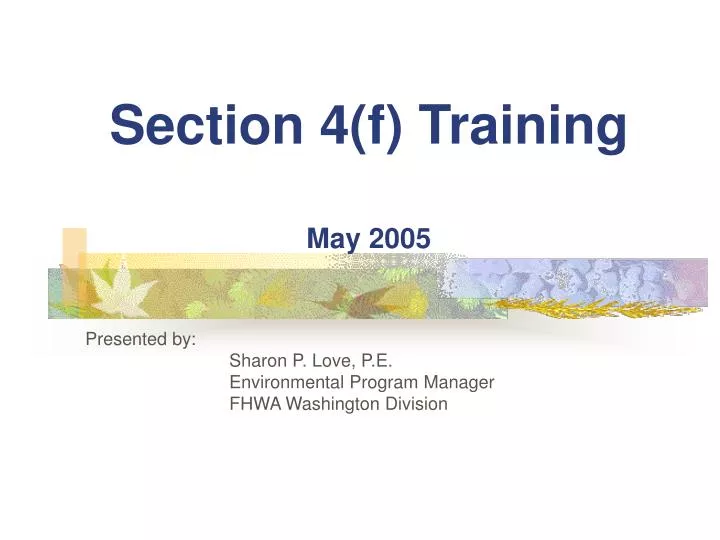 section 4 f training may 2005