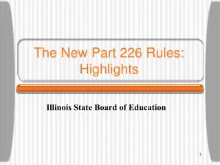 the new part 226 rules highlights