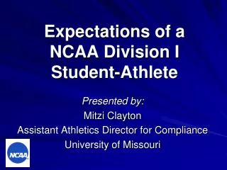 Expectations of a NCAA Division I Student-Athlete
