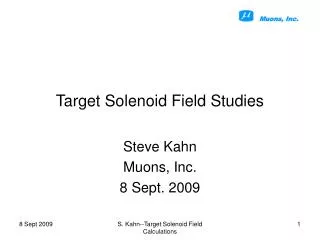 Target Solenoid Field Studies