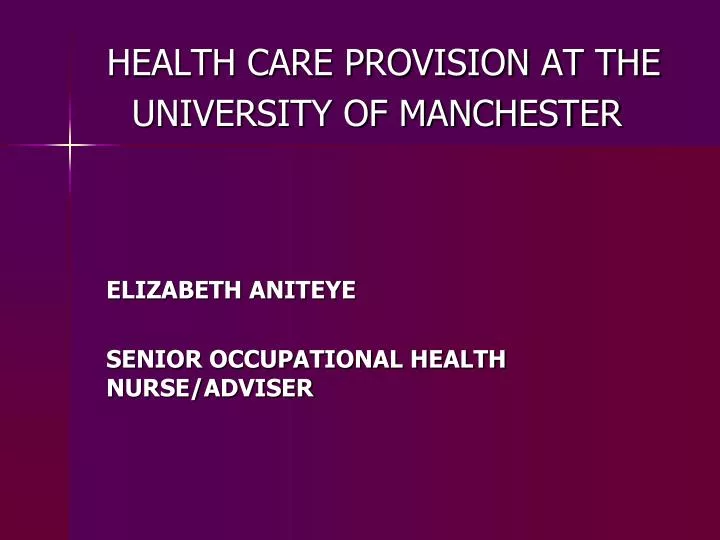 health care provision at the university of manchester