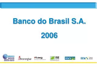 Banco do Brasil S.A. 2006