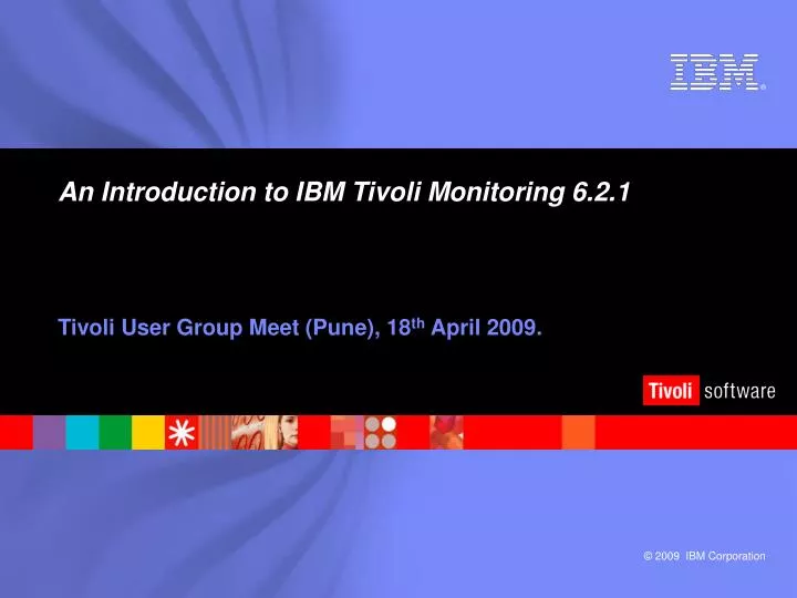 an introduction to ibm tivoli monitoring 6 2 1