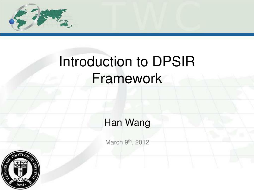 Dspir Format PPT - Introduction to DPSIR Framework PowerPoint Presentation, free ...