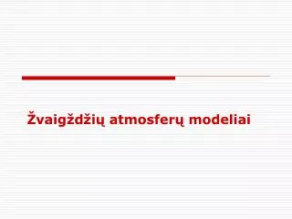 vaig d i atmosfer modeliai