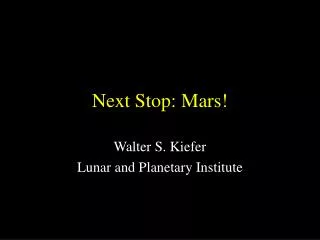 Next Stop: Mars!