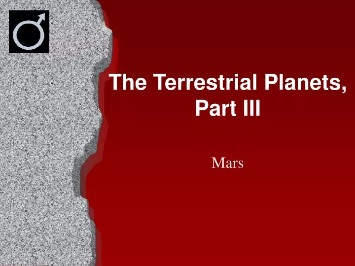 the terrestrial planets part iii