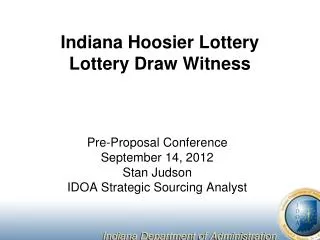 Indiana Hoosier Lottery Lottery Draw Witness