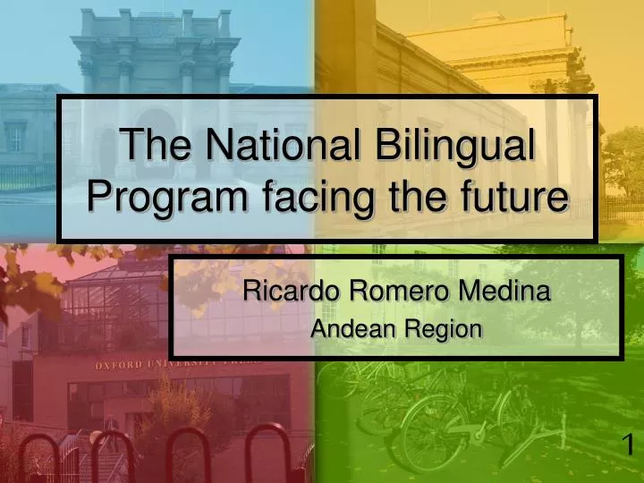 the national bilingual program facing the future