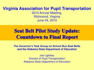 Virginia Association for Pupil Transportation 2010 Annual Meeting, Richmond, Virginia
