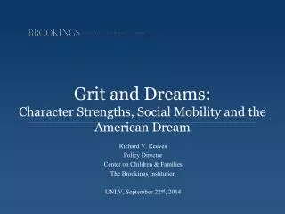 Grit and Dreams: Character Strengths, Social Mobility and the American Dream