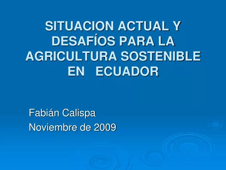 situacion actual y desaf os para la agricultura sostenible en ecuador