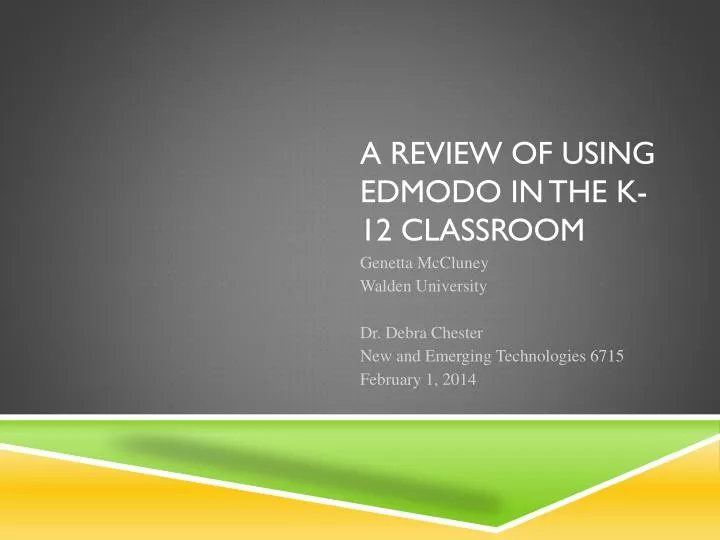 a review of using edmodo in the k 12 classroom