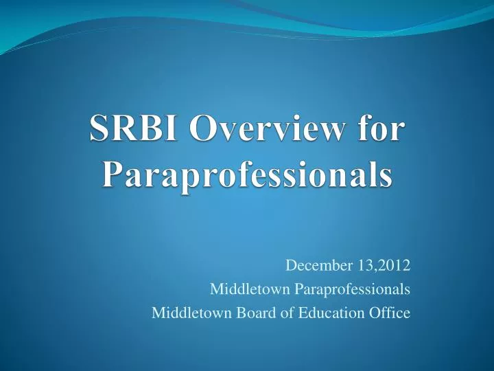 srbi overview for paraprofessionals