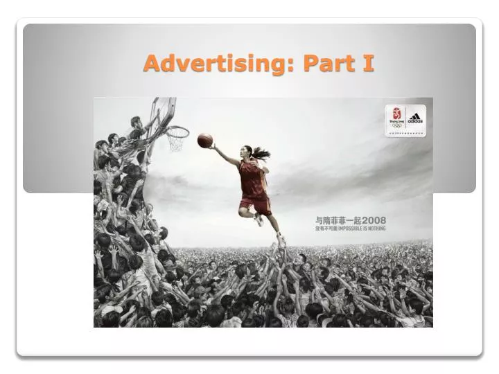 advertising part i