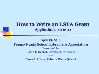 How to Write an LSTA Grant Applications for 2011