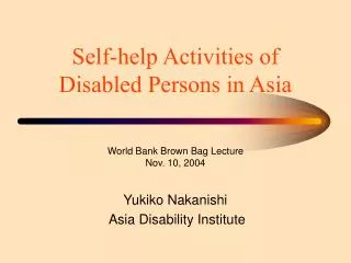 Self-help Activities of Disabled Persons in Asia