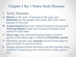 Chapter 1 Sec 1 Notes: Early Humans