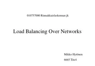 load balancing over networks