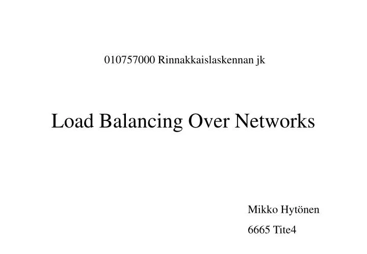 load balancing over networks
