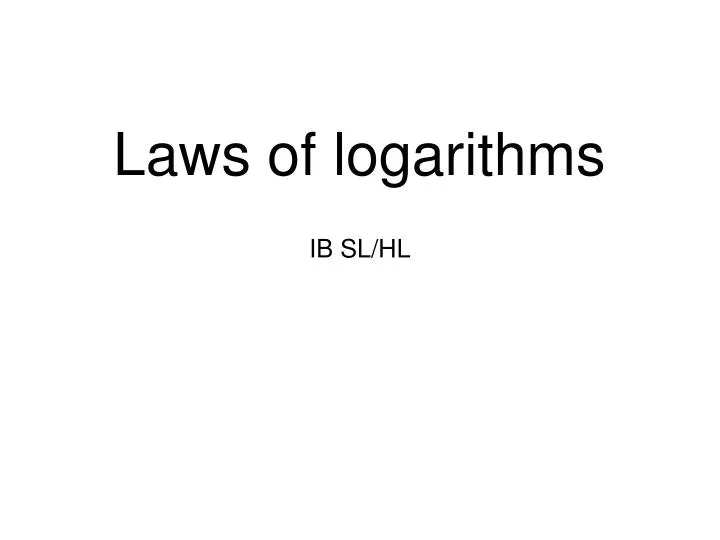 laws of logarithms