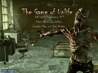 The Game of Unlife
