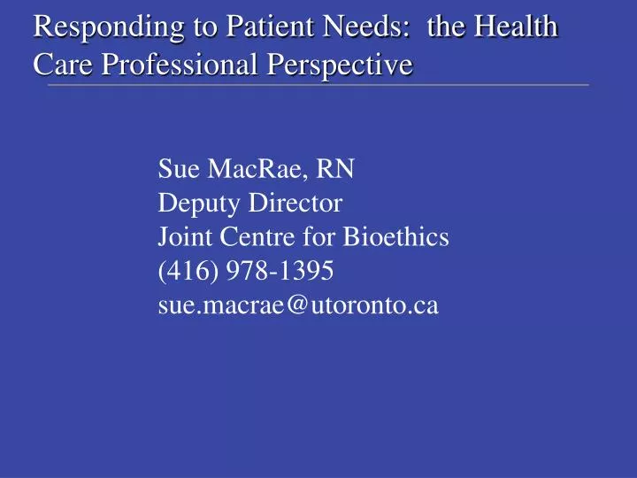 responding to patient needs the health care professional perspective