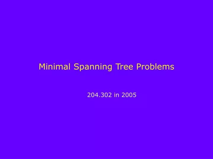 minimal spanning tree problems