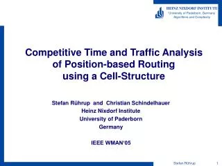 Competitive Time and Traffic Analysis of Position-based Routing using a Cell-Structure