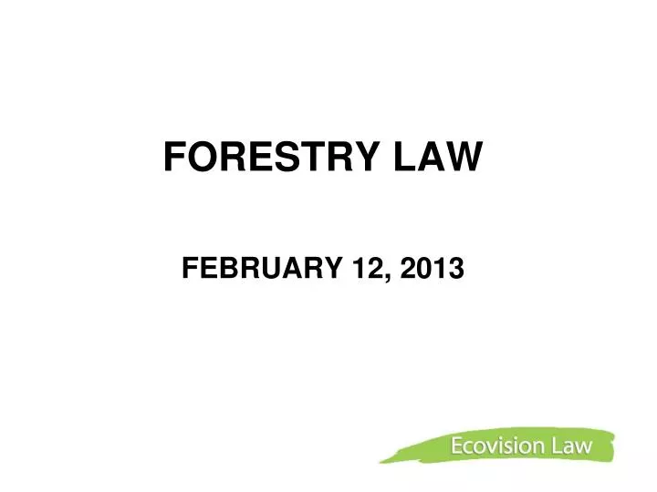 forestry law february 12 2013