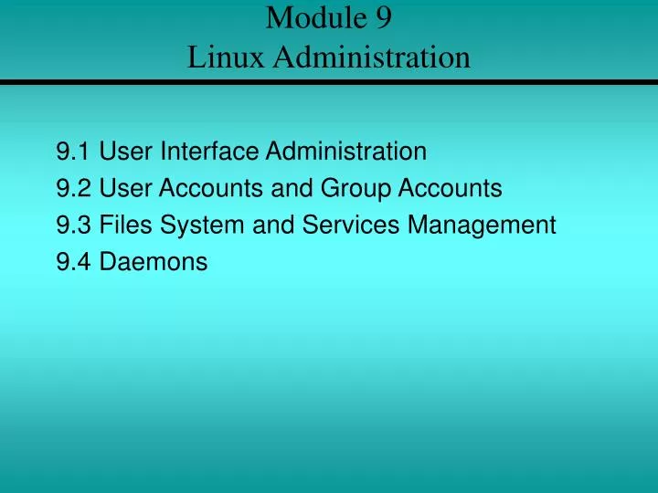 module 9 linux administration