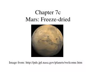 Chapter 7c Mars: Freeze-dried