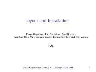 Layout and Installation