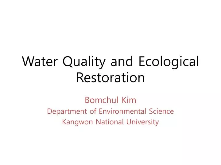 water quality and ecological restoration
