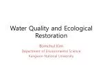 Water Quality and Ecological Restoration