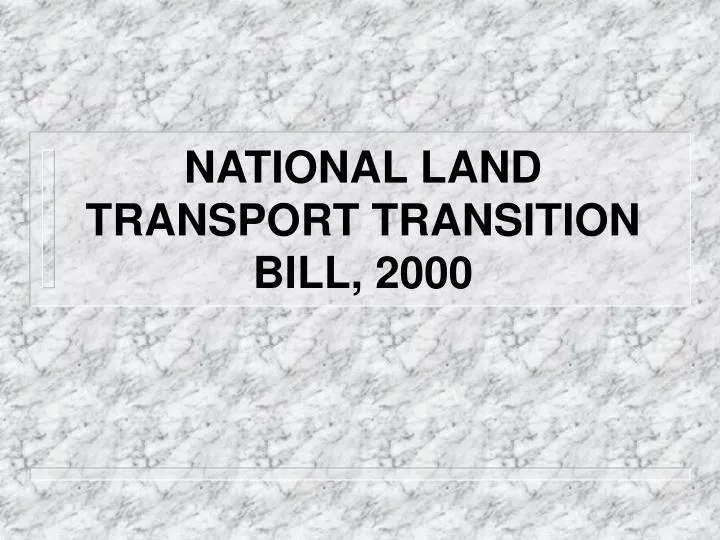 national land transport transition bill 2000
