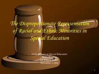 The Disproportionate Representation of Racial and Ethnic Minorities in Special Education