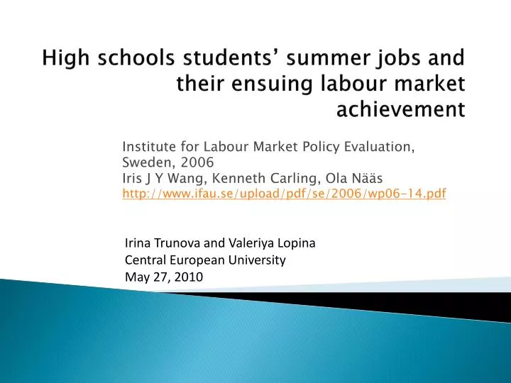 high schools students summer jobs and their ensuing labour market achievement