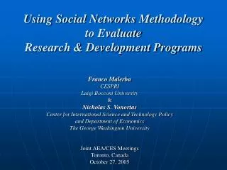 Using Social Networks Methodology to Evaluate Research &amp; Development Programs