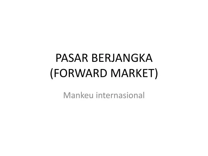 pasar berjangka forward market