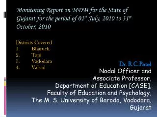 Dr. R. C. Patel Nodal Officer and Associate Professor, Department of Education [CASE],