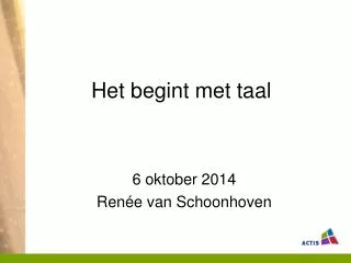 het begint met taal