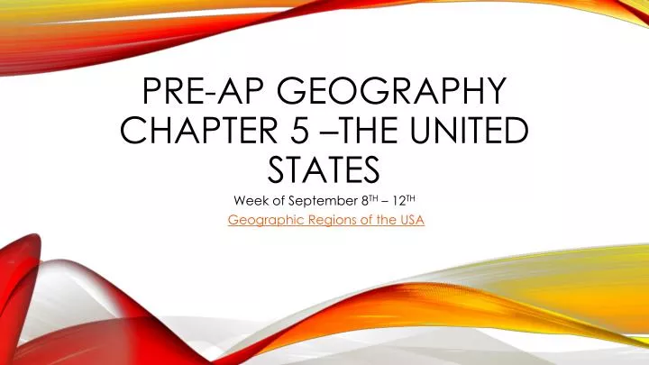 pre ap geography chapter 5 the united states