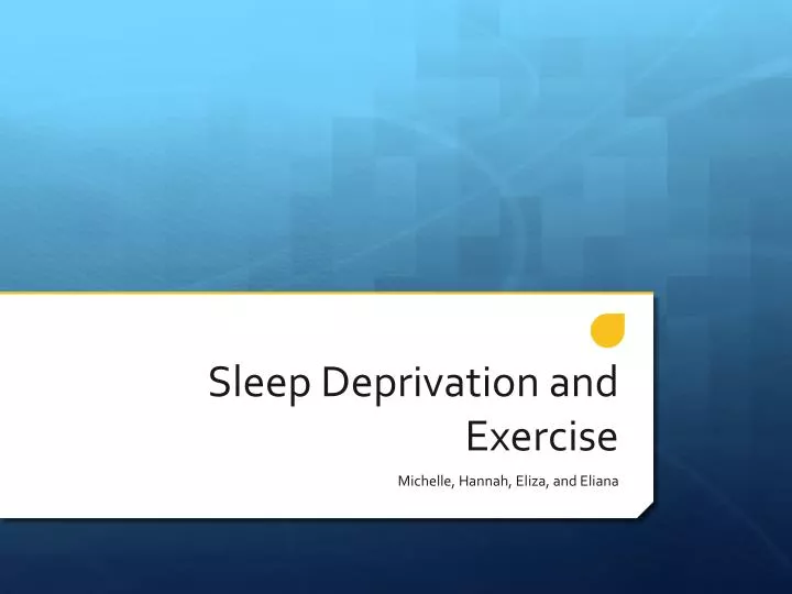 sleep deprivation and exercise