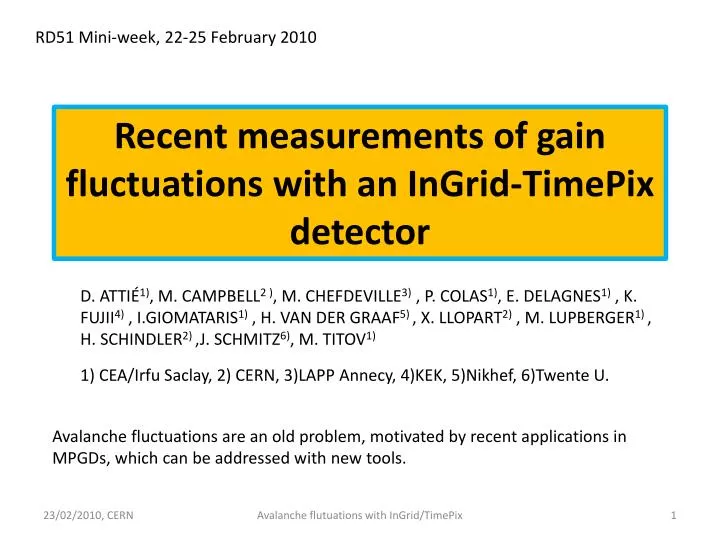 recent measurements of gain fluctuations with an ingrid timepix detector