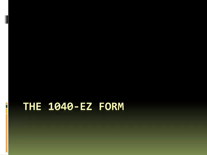 the 1040 ez form