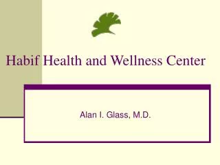 Habif Health and Wellness Center