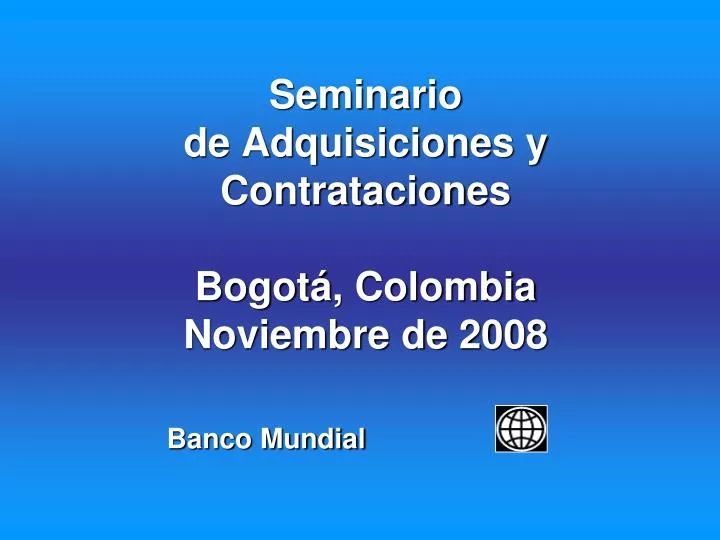 seminario de adquisiciones y contrataciones bogot colombia noviembre de 2008